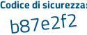 Il Codice di sicurezza è 379ed16 il tutto attaccato senza spazi