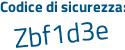 Il Codice di sicurezza è f2 continua con 72856 il tutto attaccato senza spazi