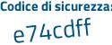 Il Codice di sicurezza è bc6e segue fcb il tutto attaccato senza spazi