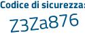 Il Codice di sicurezza è 7c115 segue 9f il tutto attaccato senza spazi
