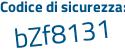 Il Codice di sicurezza è 2e85 poi 218 il tutto attaccato senza spazi