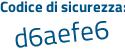 Il Codice di sicurezza è bb493 continua con 77 il tutto attaccato senza spazi