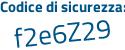 Il Codice di sicurezza è 558 continua con be1b il tutto attaccato senza spazi