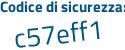 Il Codice di sicurezza è feZb9 segue 8Z il tutto attaccato senza spazi