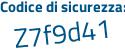Il Codice di sicurezza è e6c segue cZ4f il tutto attaccato senza spazi