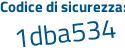Il Codice di sicurezza è 2cffd segue 14 il tutto attaccato senza spazi