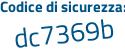 Il Codice di sicurezza è 5156b21 il tutto attaccato senza spazi
