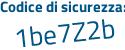 Il Codice di sicurezza è 7 poi b7a159 il tutto attaccato senza spazi
