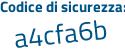 Il Codice di sicurezza è 19Z45c3 il tutto attaccato senza spazi