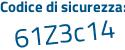 Il Codice di sicurezza è 1Zf continua con 9e75 il tutto attaccato senza spazi
