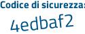 Il Codice di sicurezza è f poi Z1d62f il tutto attaccato senza spazi