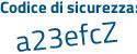 Il Codice di sicurezza è 4a55efe il tutto attaccato senza spazi