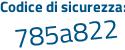 Il Codice di sicurezza è f2eee89 il tutto attaccato senza spazi