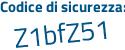 Il Codice di sicurezza è 18e poi ZcZa il tutto attaccato senza spazi