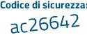 Il Codice di sicurezza è 973 segue 2177 il tutto attaccato senza spazi