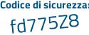 Il Codice di sicurezza è 69146d1 il tutto attaccato senza spazi