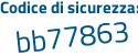 Il Codice di sicurezza è 45a994f il tutto attaccato senza spazi