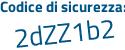 Il Codice di sicurezza è c25 poi 7e6Z il tutto attaccato senza spazi