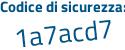 Il Codice di sicurezza è 59c99e5 il tutto attaccato senza spazi