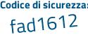 Il Codice di sicurezza è c12ab poi 62 il tutto attaccato senza spazi