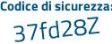 Il Codice di sicurezza è 4b continua con de8Z6 il tutto attaccato senza spazi