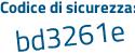 Il Codice di sicurezza è 94 segue 7cZbd il tutto attaccato senza spazi