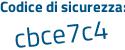 Il Codice di sicurezza è 5c849c7 il tutto attaccato senza spazi