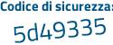 Il Codice di sicurezza è f9bbZb6 il tutto attaccato senza spazi