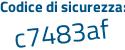 Il Codice di sicurezza è a9 poi a82d2 il tutto attaccato senza spazi