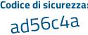 Il Codice di sicurezza è ed1d96b il tutto attaccato senza spazi