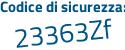 Il Codice di sicurezza è 6c poi 6798b il tutto attaccato senza spazi
