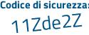 Il Codice di sicurezza è 8 continua con 54b62f il tutto attaccato senza spazi