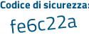 Il Codice di sicurezza è f poi 49f92Z il tutto attaccato senza spazi