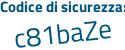 Il Codice di sicurezza è da poi 6986e il tutto attaccato senza spazi
