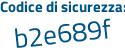 Il Codice di sicurezza è f82ee1c il tutto attaccato senza spazi