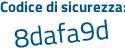 Il Codice di sicurezza è 7b58c poi 89 il tutto attaccato senza spazi