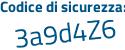 Il Codice di sicurezza è 6a segue 65fc3 il tutto attaccato senza spazi