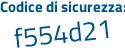 Il Codice di sicurezza è a segue d166cb il tutto attaccato senza spazi