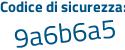 Il Codice di sicurezza è 3c87 poi 6f1 il tutto attaccato senza spazi