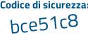 Il Codice di sicurezza è 645 poi 9442 il tutto attaccato senza spazi
