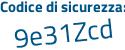 Il Codice di sicurezza è 8 segue aad3ff il tutto attaccato senza spazi