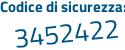Il Codice di sicurezza è 22a poi 4aa4 il tutto attaccato senza spazi