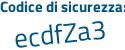 Il Codice di sicurezza è 8Z4 poi Zb9b il tutto attaccato senza spazi
