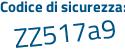 Il Codice di sicurezza è ce4d segue be2 il tutto attaccato senza spazi