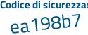 Il Codice di sicurezza è 69Z poi 42f2 il tutto attaccato senza spazi