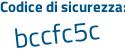 Il Codice di sicurezza è 167d segue 172 il tutto attaccato senza spazi