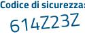 Il Codice di sicurezza è Z poi 9c4d58 il tutto attaccato senza spazi