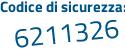 Il Codice di sicurezza è bcaf poi 649 il tutto attaccato senza spazi