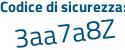 Il Codice di sicurezza è 89 poi aecZc il tutto attaccato senza spazi