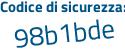 Il Codice di sicurezza è 2ZcdZ72 il tutto attaccato senza spazi